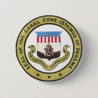 SEAL OF THE PANAMA CANAL ZONE 2 INCH ROUND BUTTON