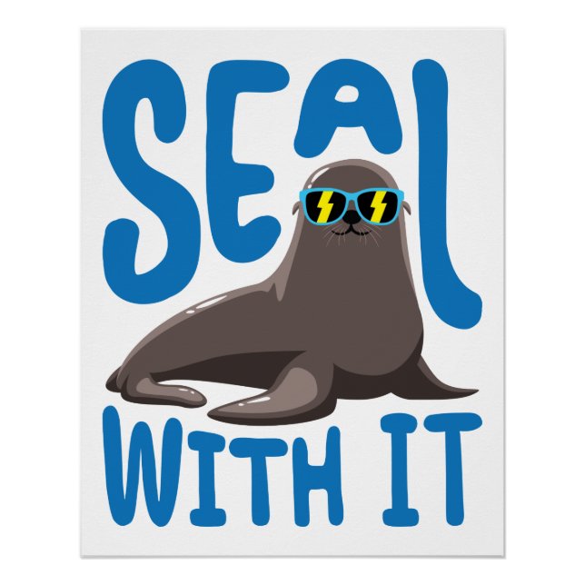 Seal With It Cool Seal with Sunglasses Poster (Front)