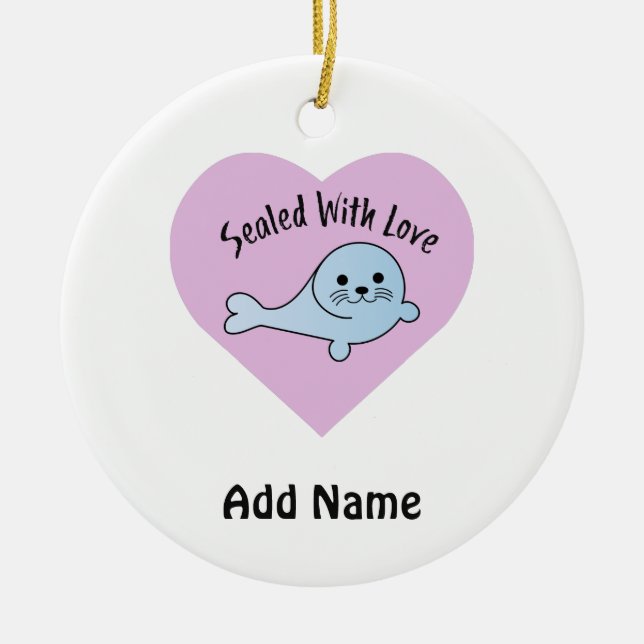 Sealed with Love Seal Ceramic Ornament (Front)