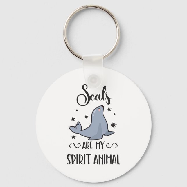 Seals Are My Spirit Animal Cute Seal Lover Keychain (Front)