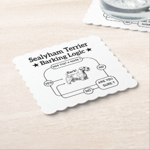 Sealyham Terrier Barking Logic Funny Dog Sarcastic Paper Coaster