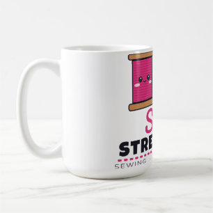 Seam Stress-Free Sewing Seamstress Quilter Pun Mug