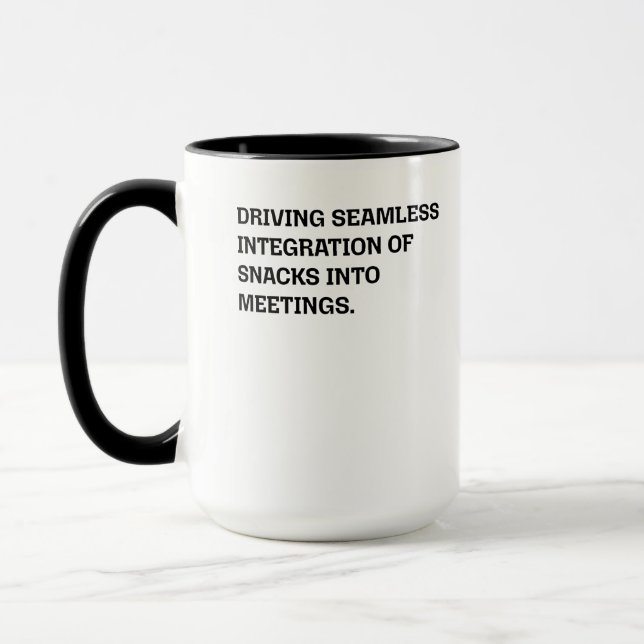 Seamless Integration Snacks Meetings Funny Office Mug (Left)