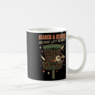 Search And Rescue No Disc Left Behind Disc Golf Fr Coffee Mug