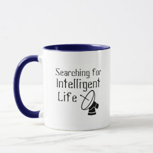 Searching for Intelligent Life Mug