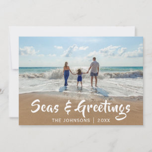 Seas and Greetings  Beach Photo Holiday Card