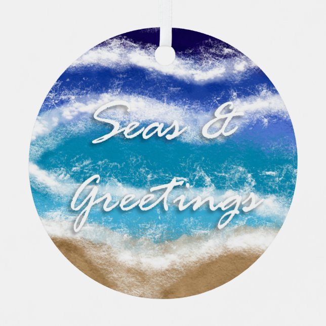 Seas & Greetings | Seaside Coastal Christmas   Metal Ornament (Front)