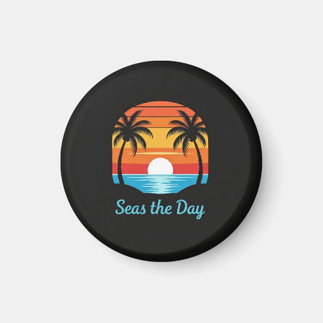 Seas the Day magnet (Front)