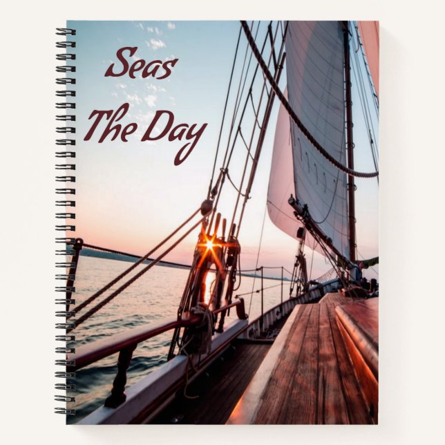 Seas The Day Sailing Boating Ocean Notebook (Front)