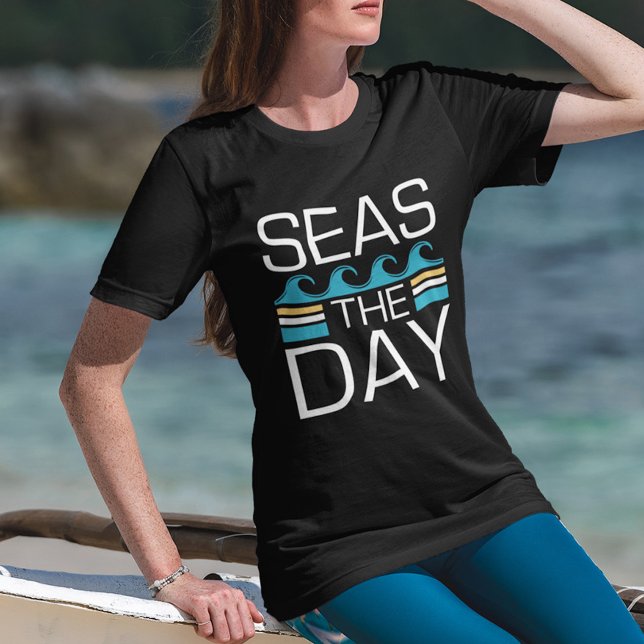 Seas The Day T-Shirt (Creator Uploaded)