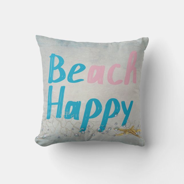 seashore starfish with happy quote throw pillow (Front)