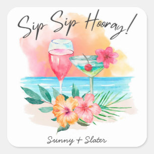 Seaside Sippin'   Tropical Beach Sip Sip Hooray Square Sticker