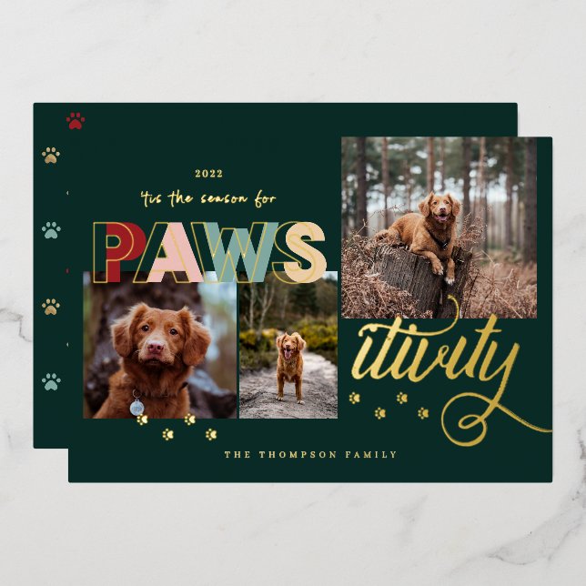 Season For Pawsitivity Fun Pet 3 Photo Collage Foil Holiday Card (Front/Back)