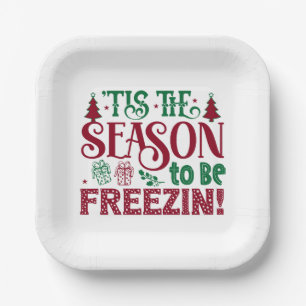  Season to be Freezing Funny Winter Snowman Paper Plate