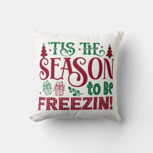 Season to be Freezing Funny Winter Snowman Throw Pillow