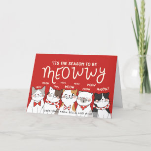 Season to be Meowwy    Funny Holiday Greeting