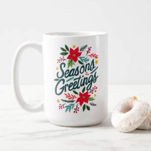 SEASONS GREETINGS Cute Christmas Holidays Foliage Coffee Mug