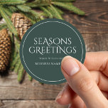 Seasons Greetings Green Modern Elegant Business Classic Round Sticker<br><div class="desc">Custom business Christmas stickers featuring Seasons Greetings in elegant modern typography. Add your own personalized Christmas greeting or short thank you message to corporate clients and customers.</div>