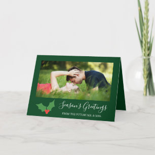 Season's Greetings Holly Engaged Couple Photo Holiday Card