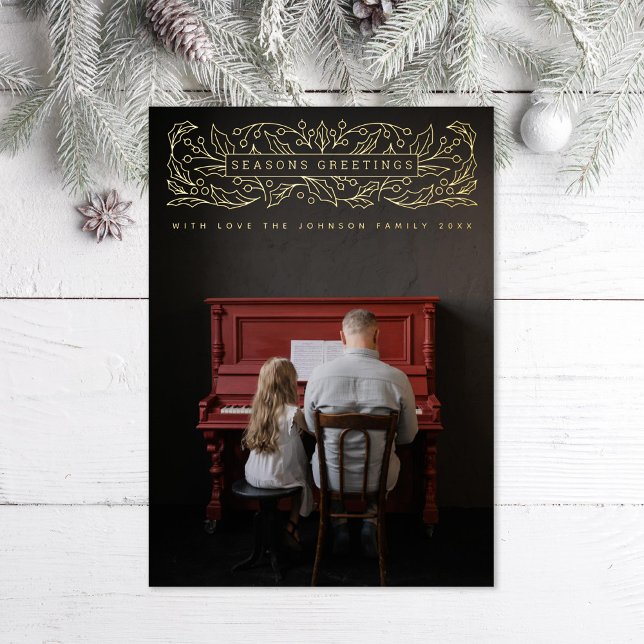 Seasons Greetings Holly Leaves Photo Foil Holiday Card (Creator Uploaded)