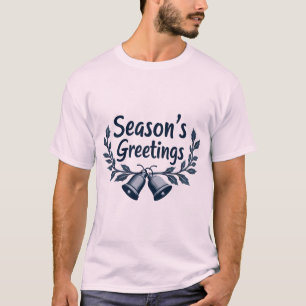 Season's Greetings – Inclusive Holiday T-Shirt