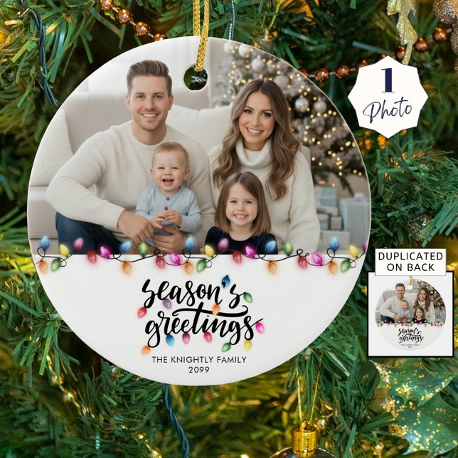 Seasons Greetings One Photo Christmas Lights Ceramic Ornament (Creator Uploaded)