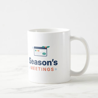 Seasons Meetings Funny Office Christmas Coworker Coffee Mug