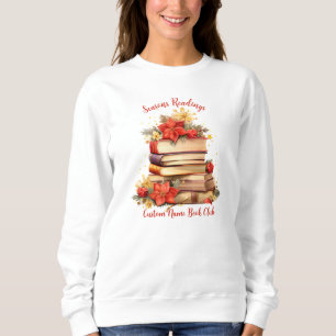 Seasons Readings, Custom Book Club Sweatshirt