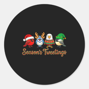 Season's Tweetings Funny Christmas Birdwatcher Squ Classic Round Sticker