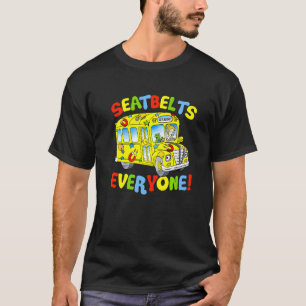 Seatbelts Everyone Funny School Bus Driver Busman  T-Shirt