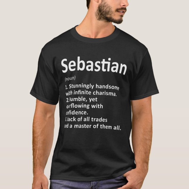 Sebastian Definition Personalized Name Funny Birth T-Shirt (Front)