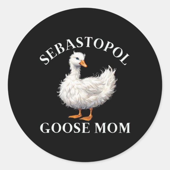 Sebastopol Goose Mom  Classic Round Sticker (Front)