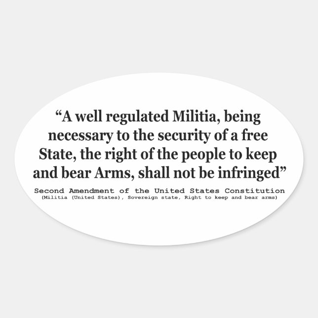 Second Amendment to the United States Constitution Oval Sticker (Front)