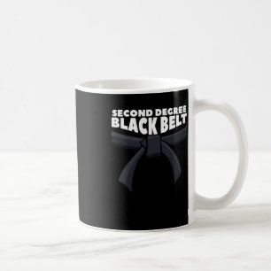 Second Degree Black Belt Martial Arts Karate 1 Coffee Mug