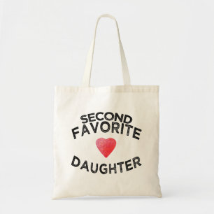 Second Favourite Daughter funny sibling daddys gir Tote Bag
