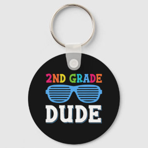 Second Grade Dude 2nd Grade Teachers Students Back Keychain