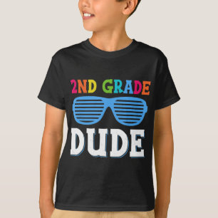 Second Grade Dude 2nd Grade Teachers Students Back T-Shirt