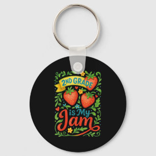 Second Grade Is My Jam Strawberry Back To School T Keychain