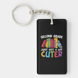 Second Grade Just Got A Lot Cuter Keychain