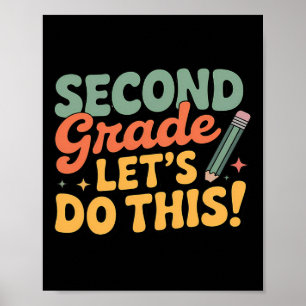 Second Grade Let's Do This Back To School Boy Girl Poster