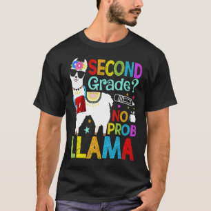 Second Grade No Prob Llama Back To School First Da T-Shirt