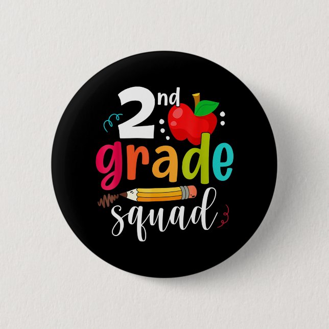 Second Grade Squad Fun Back To School 2nd Graders  2 Inch Round Button (Front)
