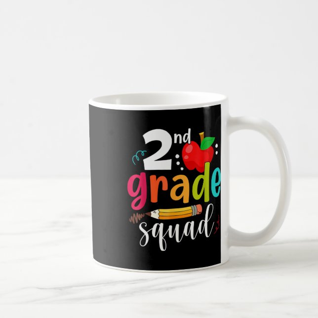 Second Grade Squad Fun Back To School 2nd Graders  Coffee Mug (Right)
