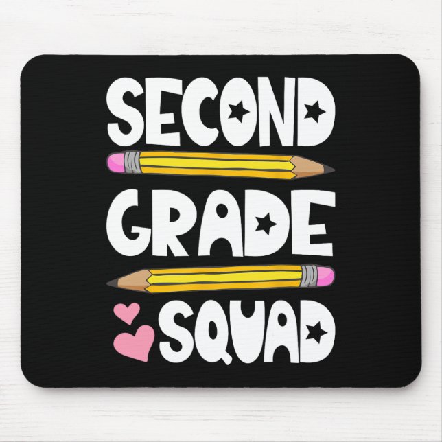 Second Grade Squad Team Ck To School Teacher Stude Mouse Pad (Front)