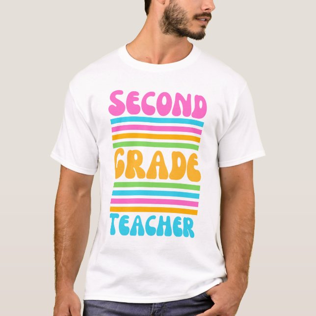 SECOND GRADE TEACHER Virbrant Colours Bubble Font T-Shirt (Front)