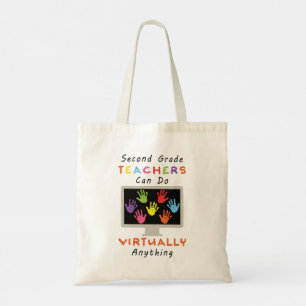 Second Grade Teachers Can Do Virtually Anything Tote Bag