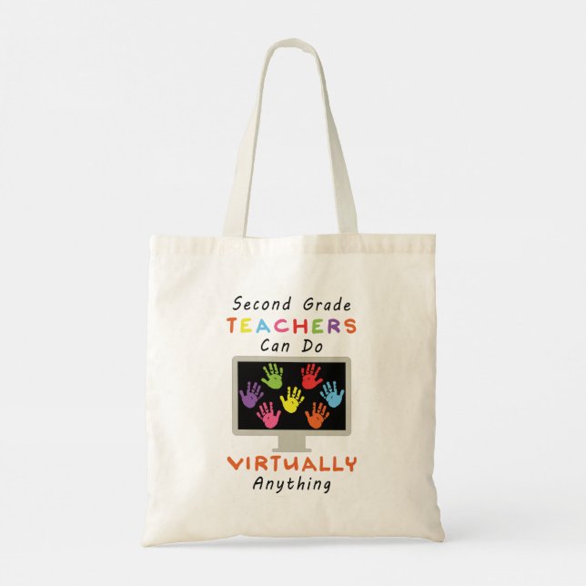Second Grade Teachers Can Do Virtually Anything Tote Bag (Back)