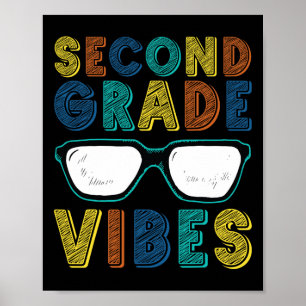 Second Grade Vibes Shirt Teacher Kids First Day Of Poster