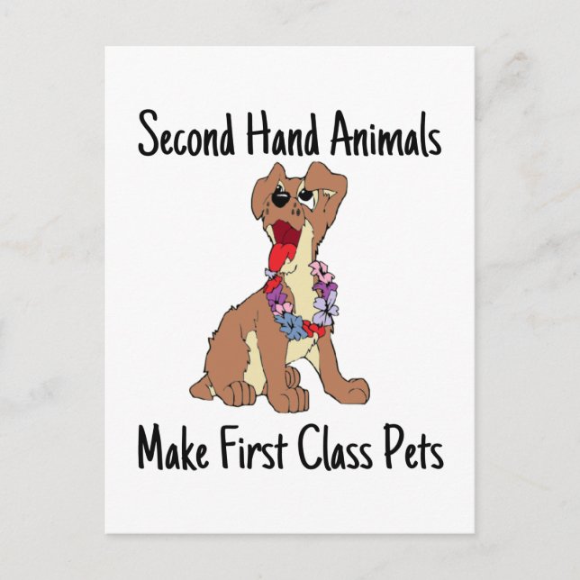 Second Hand Animals Make First Class Pets Postcard (Front)