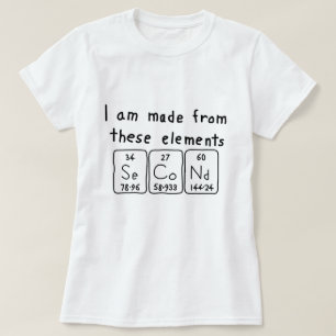 Second periodic table name shirt